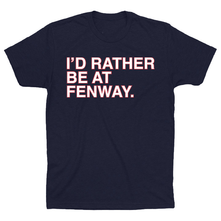 OBVIOUS SHIRTS Merch I'D Rather Be At Fenway T-Shirt Best Gifts For Him