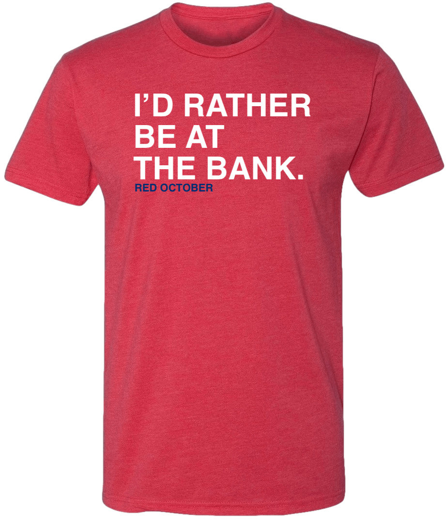 OBVIOUS SHIRTS Merch I'D Rather Be At The Bank T-Shirt Gifts For Best Friends
