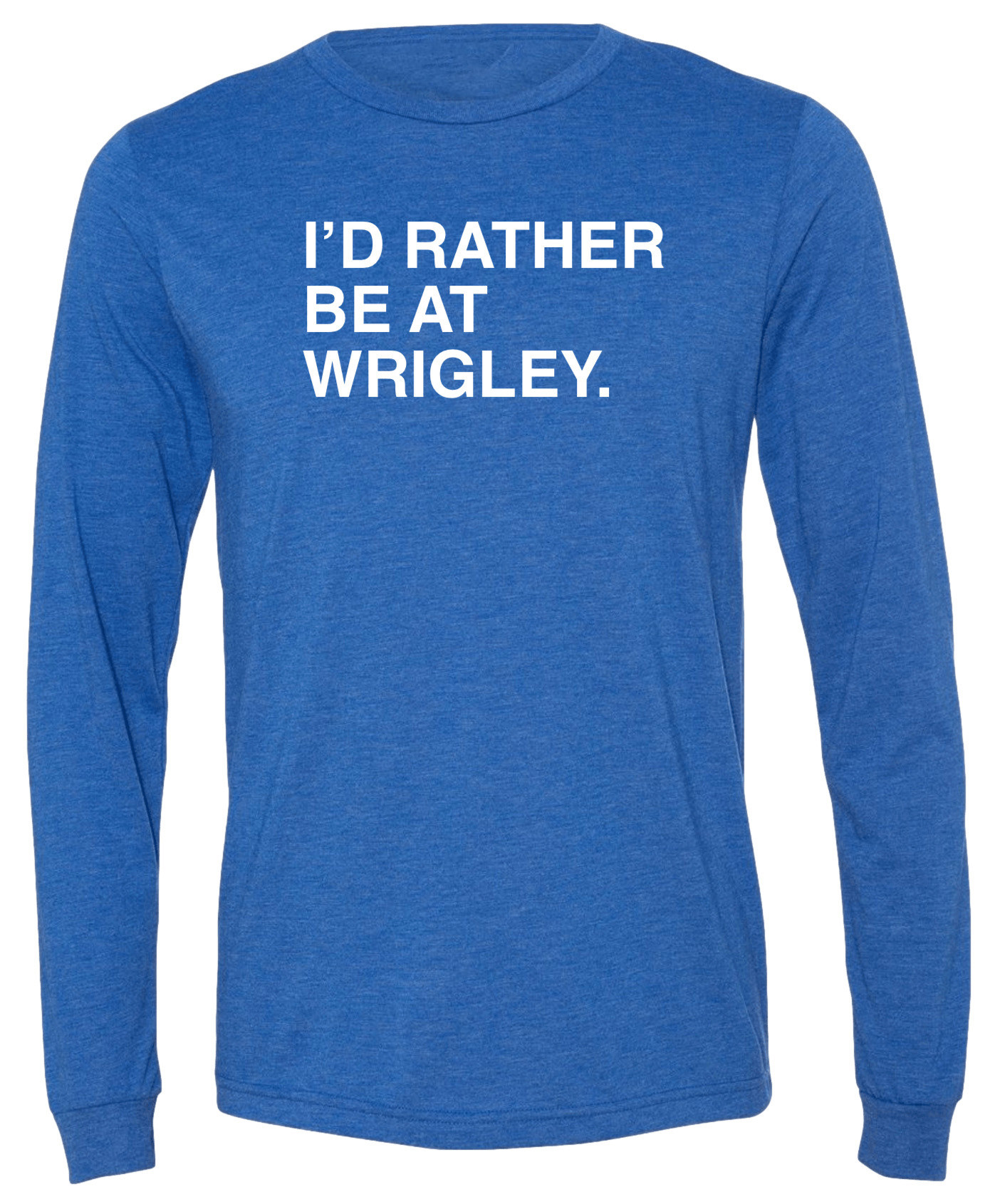 OBVIOUS SHIRTS Merch I'D Rather Be At Wrigley Long Sleeve Shirt Gifts For Friends OBVIOUS SHIRTS Merch I'D Rather Be At Wrigley Long Sleeve Shirt Gifts For Friends