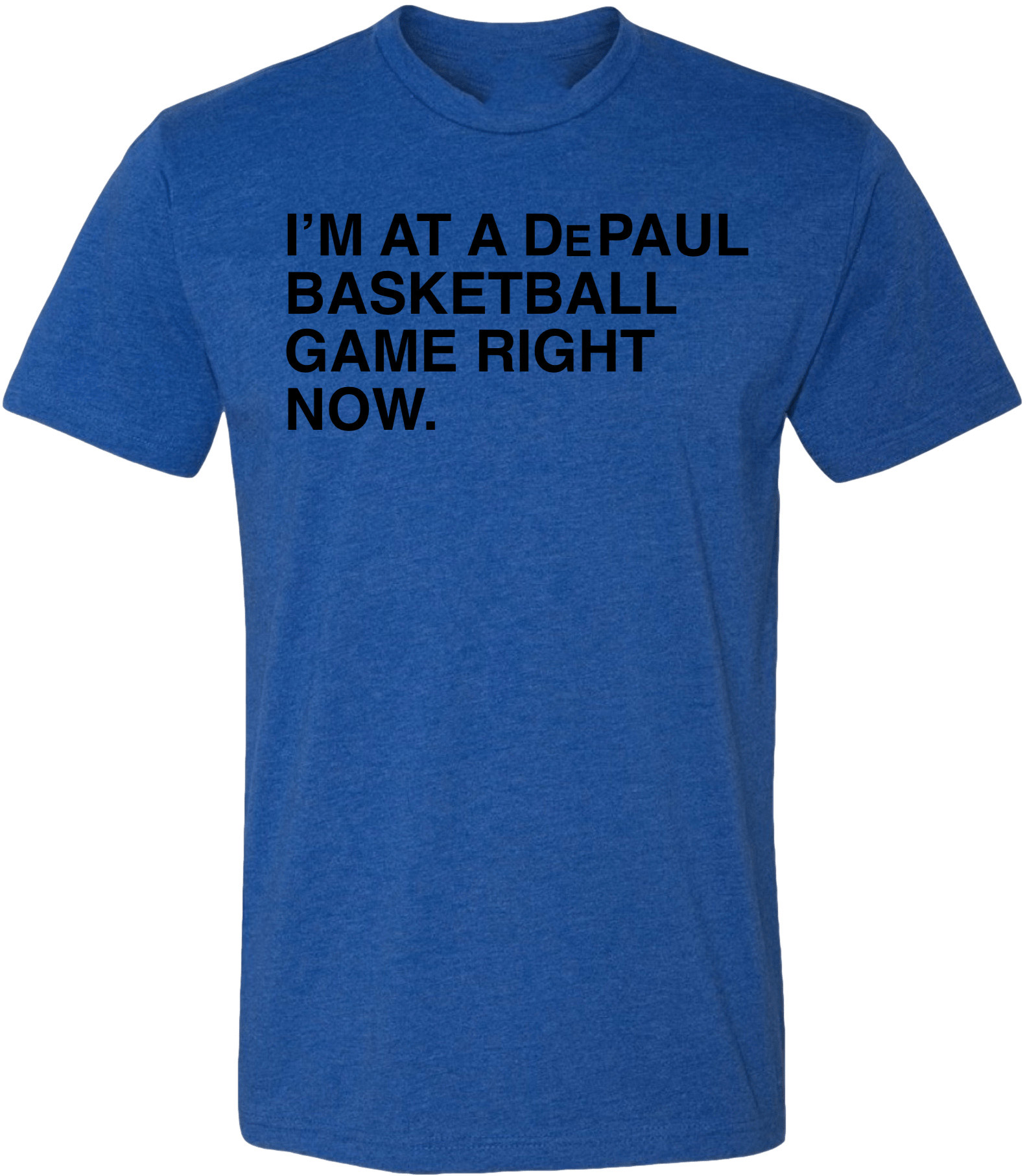 OBVIOUS SHIRTS Merch I'M At A Depaul Basketball Game Right Now T-Shirt Gifts For Dad OBVIOUS SHIRTS Merch I'M At A Depaul Basketball Game Right Now T-Shirt Gifts For Dad