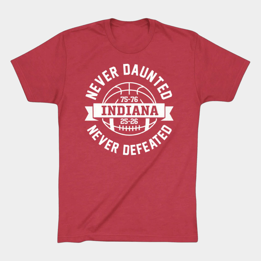 Obvious Shirts Merch Indiana Football Never Daunted Never Defeated Shirt 50 Years In The Making