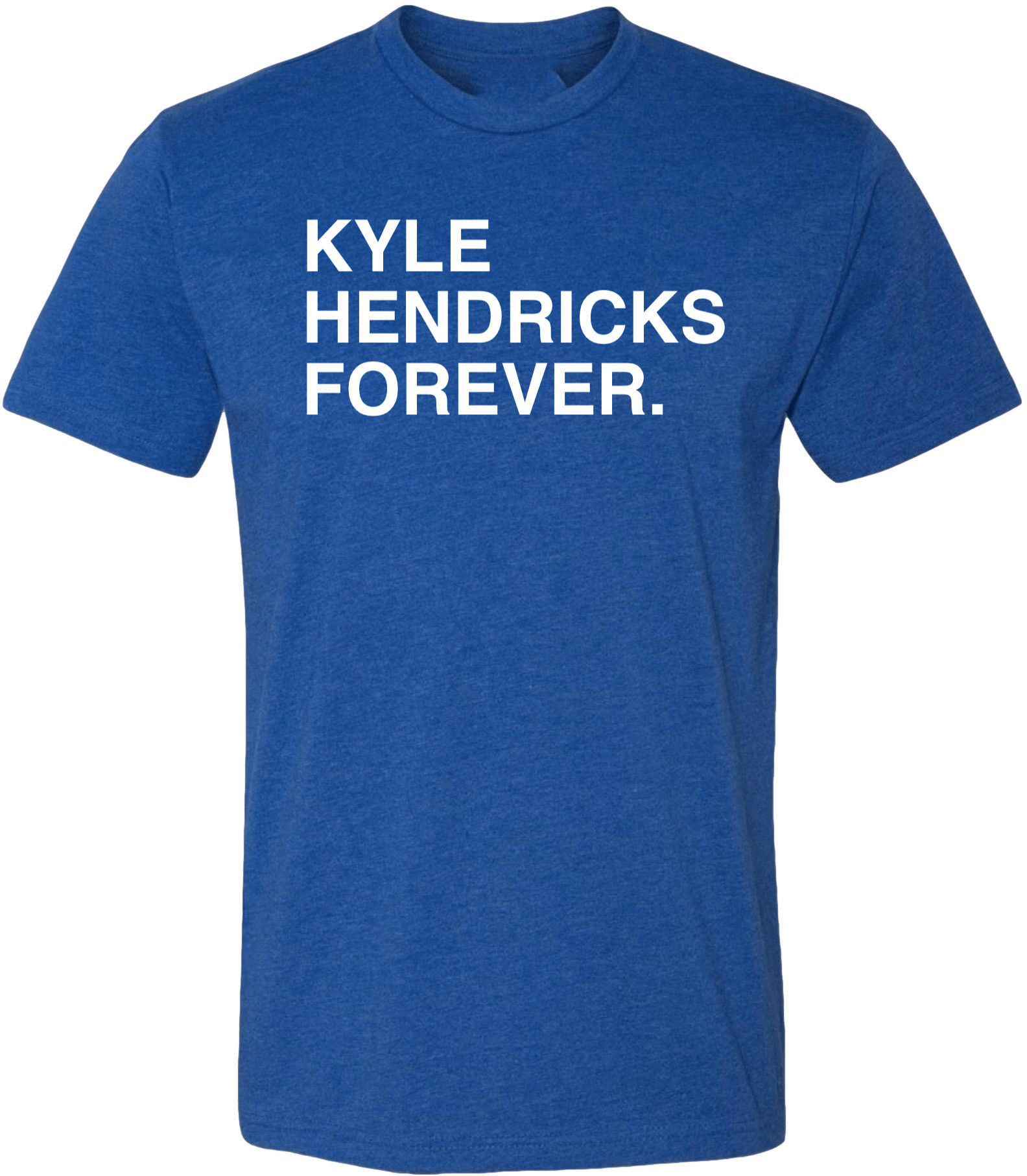 OBVIOUS SHIRTS Merch Kyle Hendricks Forever T-Shirt Xmas Gifts For Him OBVIOUS SHIRTS Merch Kyle Hendricks Forever T-Shirt Xmas Gifts For Him