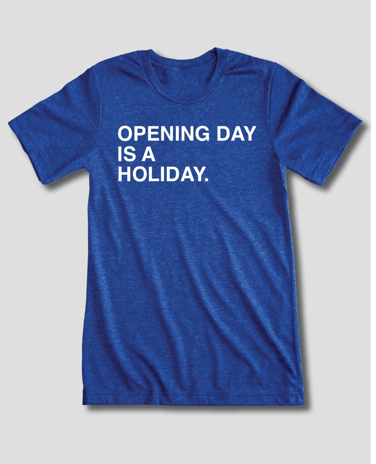 OBVIOUS SHIRTS Merch Opening Day Is A Holiday T-Shirt Unique Christmas Gifts For Him
