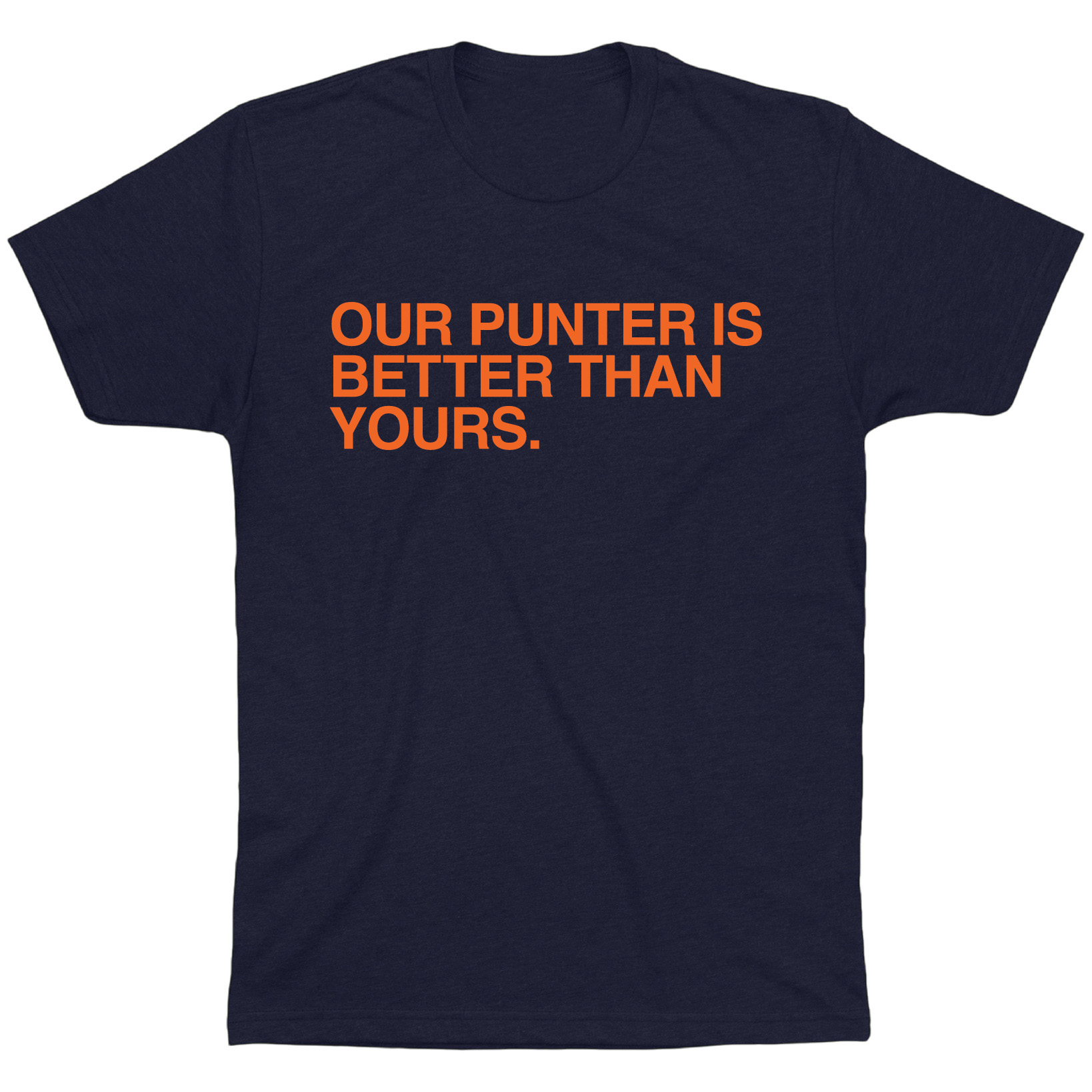 OBVIOUS SHIRTS Merch Our Punter Is Better Than Yours T-Shirt Christmas Present For Husband