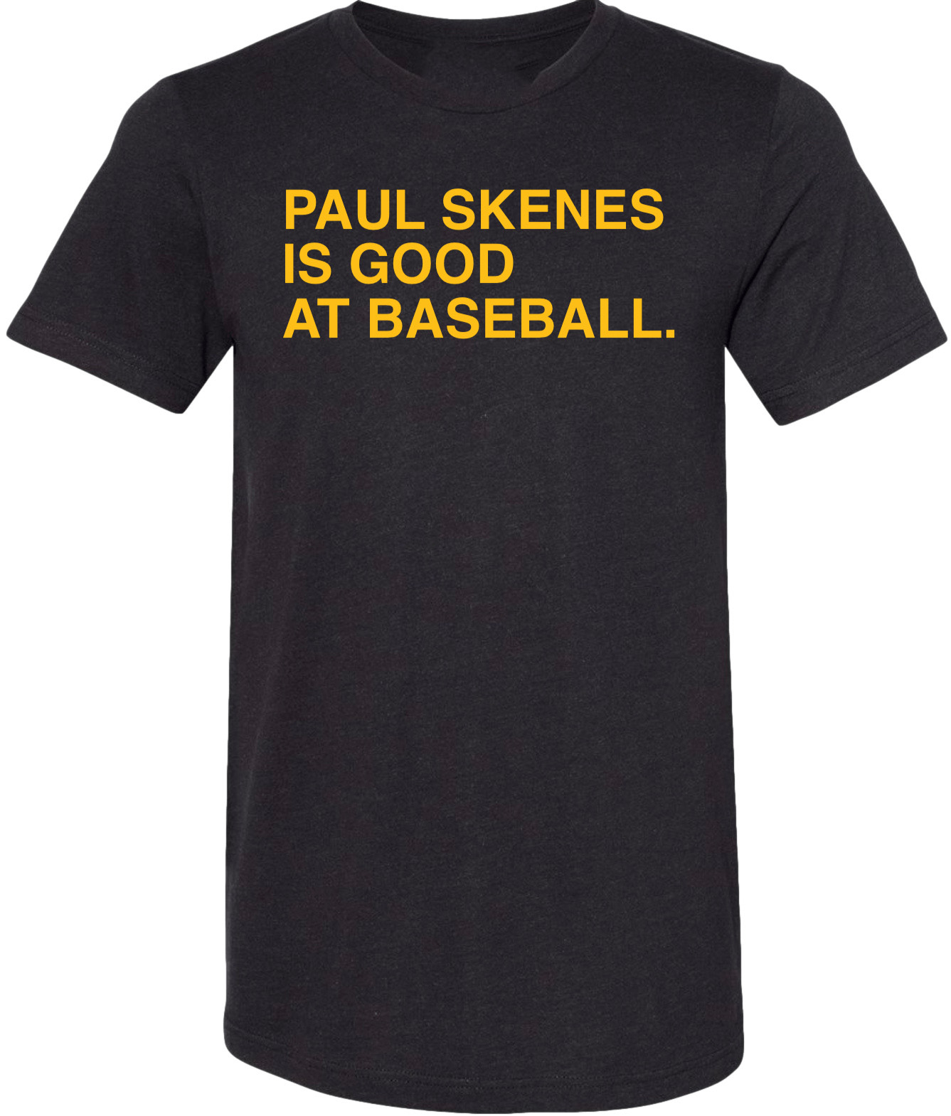 OBVIOUS SHIRTS Merch Paul Skenes Is Good At Baseball T-Shirt Best Gifts For Baseball Lovers OBVIOUS SHIRTS Merch Paul Skenes Is Good At Baseball T-Shirt Best Gifts For Baseball Lovers