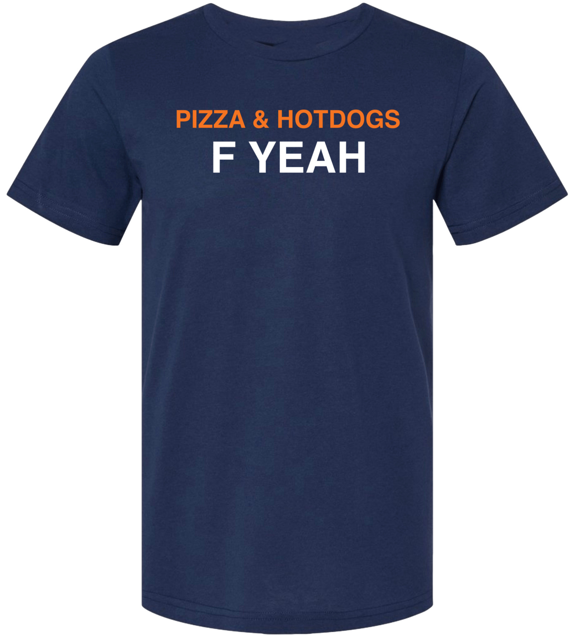 OBVIOUS SHIRTS Merch Pizza And Hotdogs F Yeah T-Shirt Christmas Present For Son