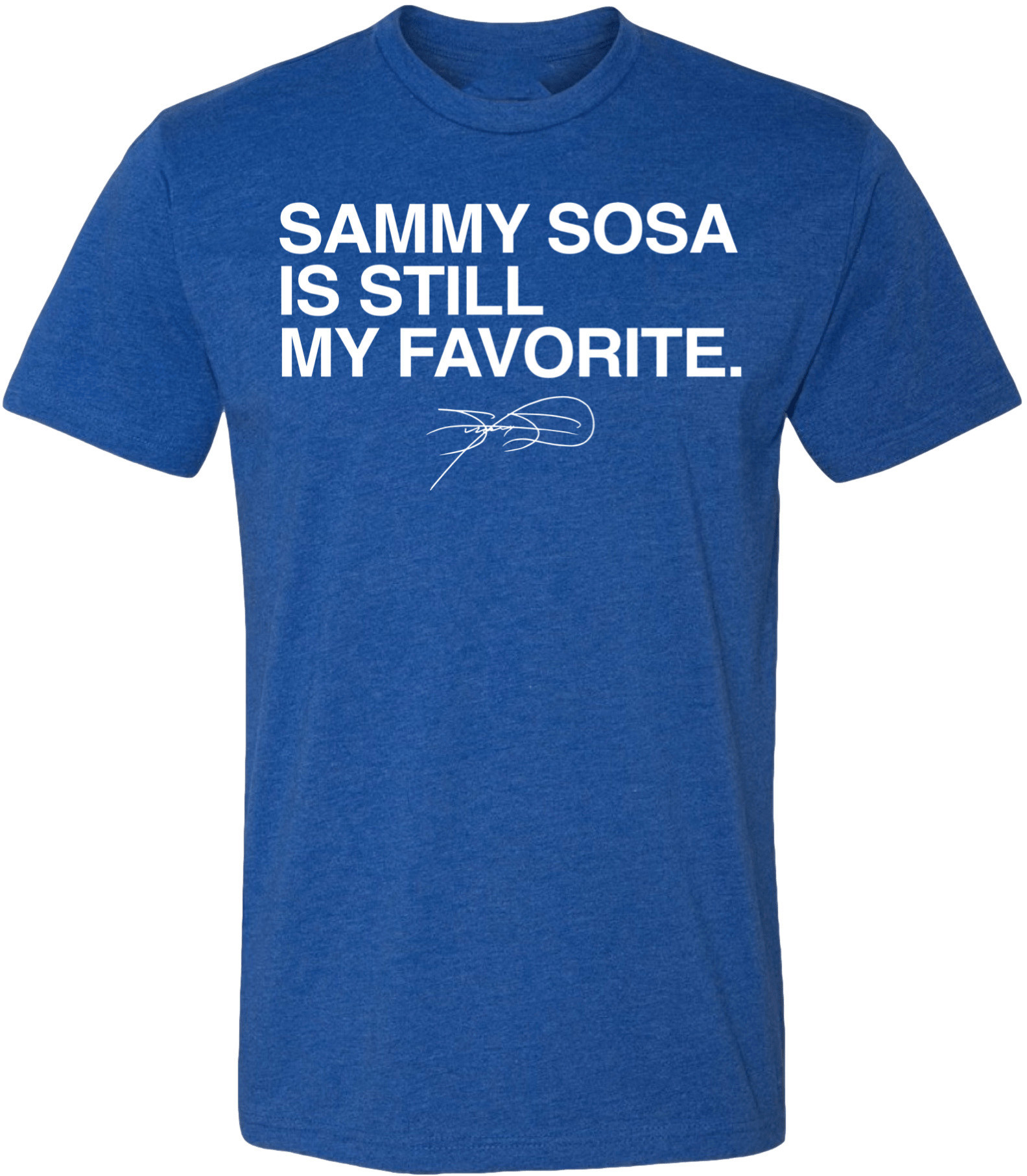 OBVIOUS SHIRTS Merch Sammy Sosa Is Still My Favorite T-Shirt Christmas Present For Dad