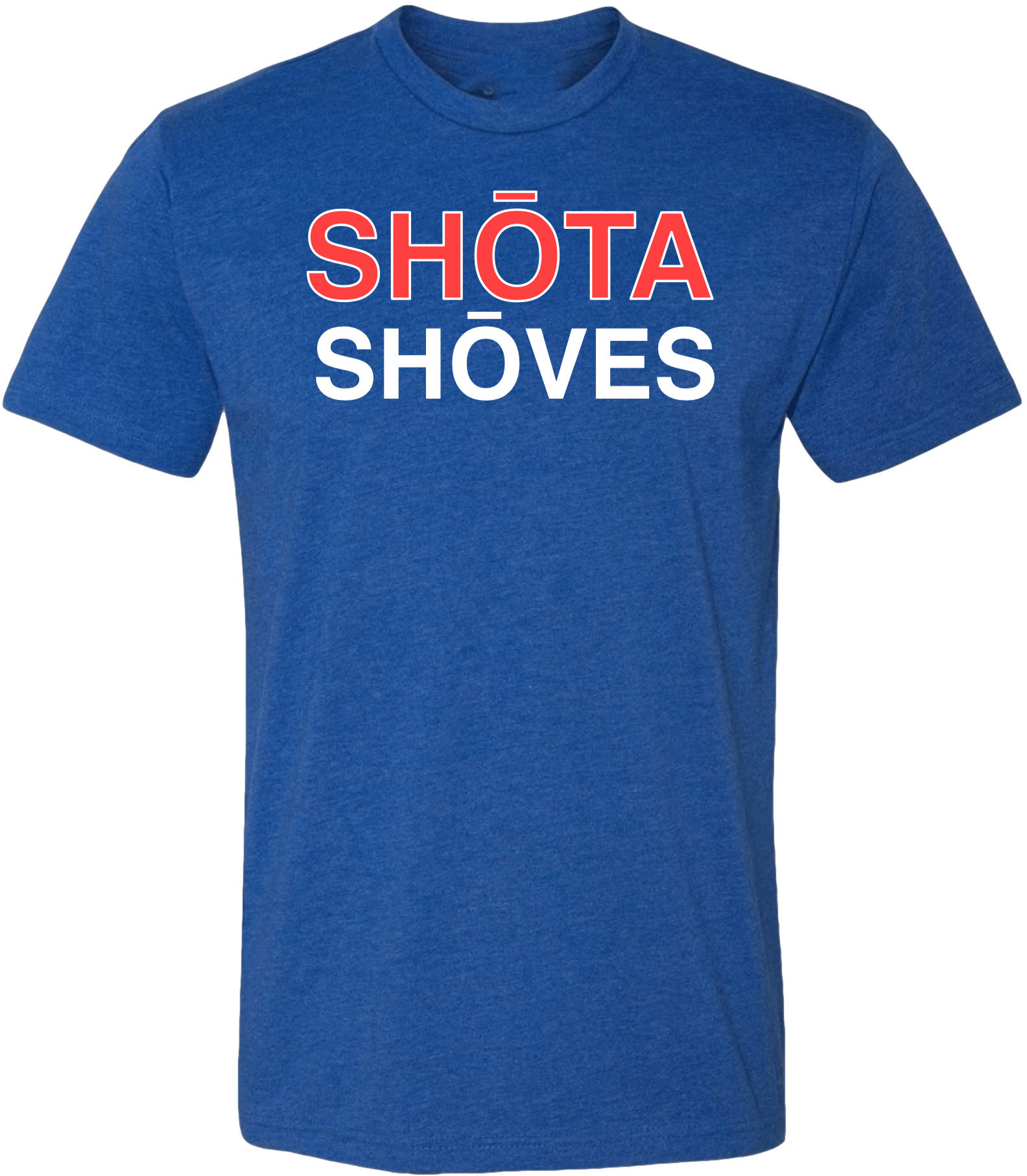 OBVIOUS SHIRTS Merch SHOTA SHOVES T-Shirt Xmas Gifts For Husband OBVIOUS SHIRTS Merch SHOTA SHOVES T-Shirt Xmas Gifts For Husband