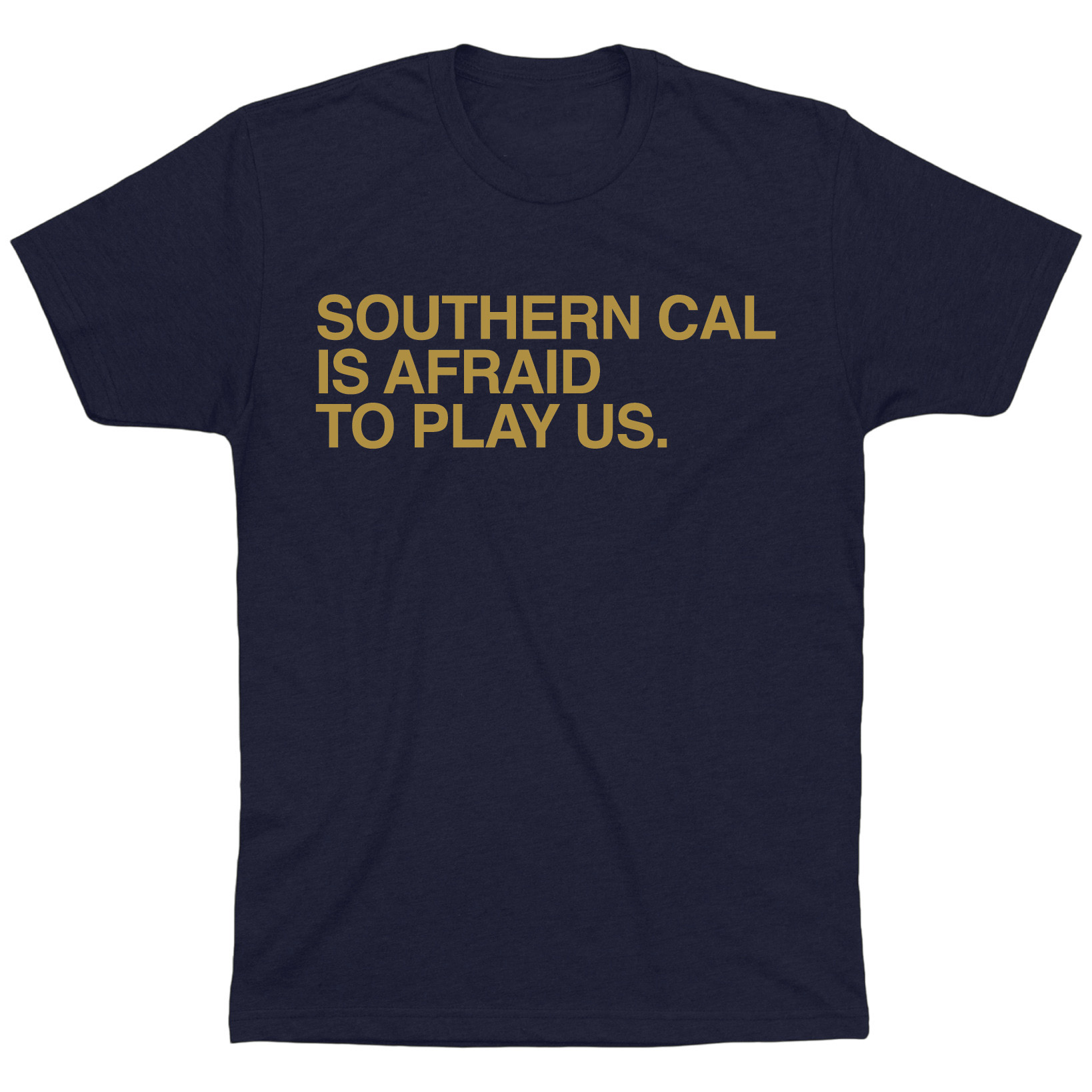 OBVIOUS SHIRTS Merch Southern Cal Is Afraid To Play Us T-Shirt Best Christmas Gifts For Brother
