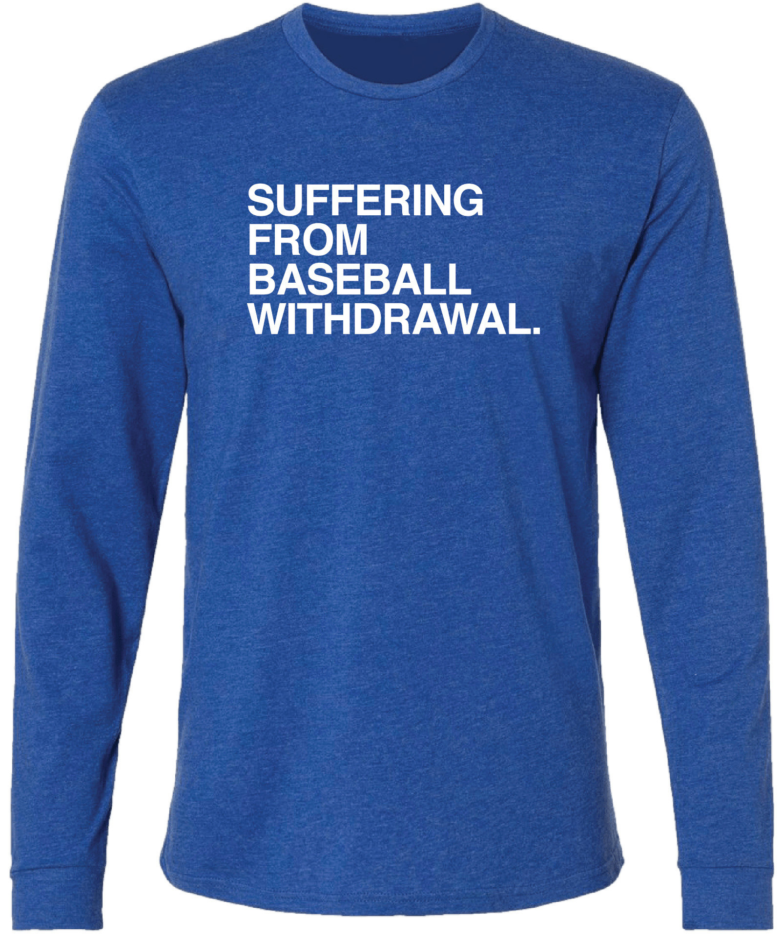 OBVIOUS SHIRTS Merch Suffering From Baseball Withdrawal Long Sleeve T-Shirt Present For Husband OBVIOUS SHIRTS Merch Suffering From Baseball Withdrawal Long Sleeve T-Shirt Present For Husband
