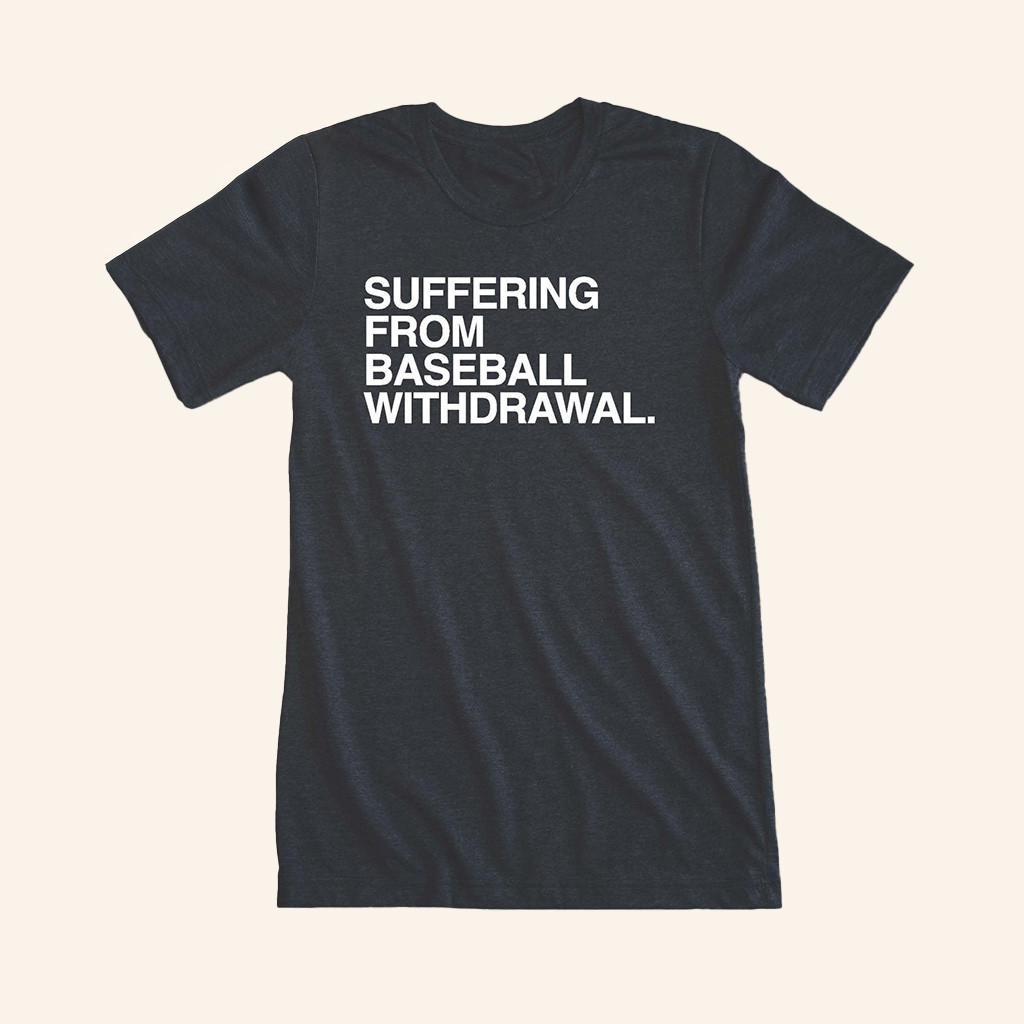 OBVIOUS SHIRTS Merch Suffering From Baseball Withdrawal T-Shirt Baseball Player Gift Ideas