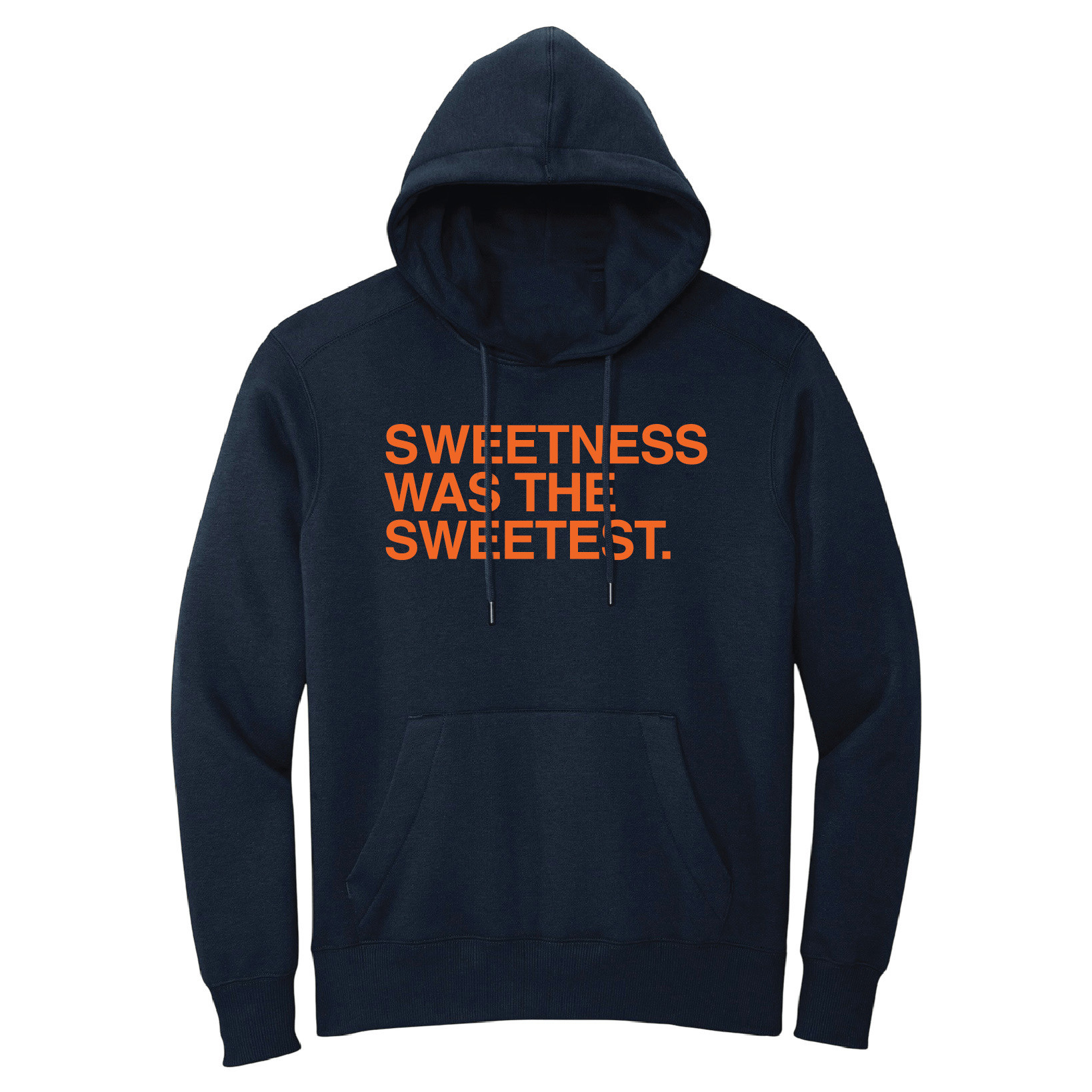 OBVIOUS SHIRTS Merch Sweetness Was The Sweetest Hoodie Present For Him OBVIOUS SHIRTS Merch Sweetness Was The Sweetest Hoodie Present For Him