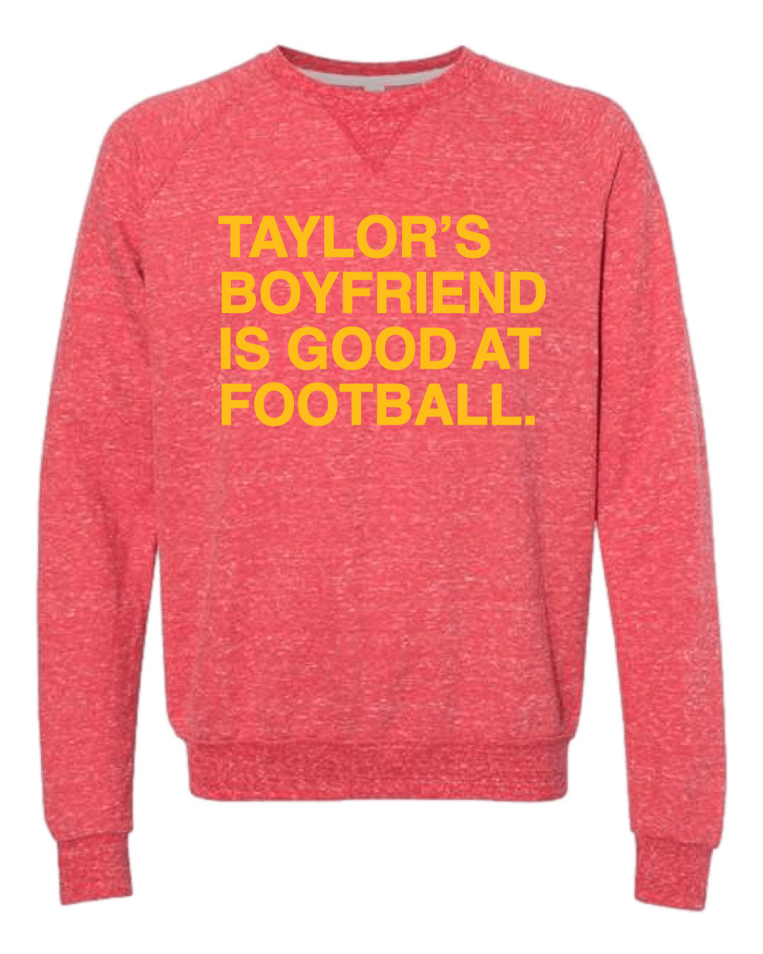 OBVIOUS SHIRTS Merch Taylor S Boyfriend Is Good At Football Sweatshirt Gifts For Girlfriend