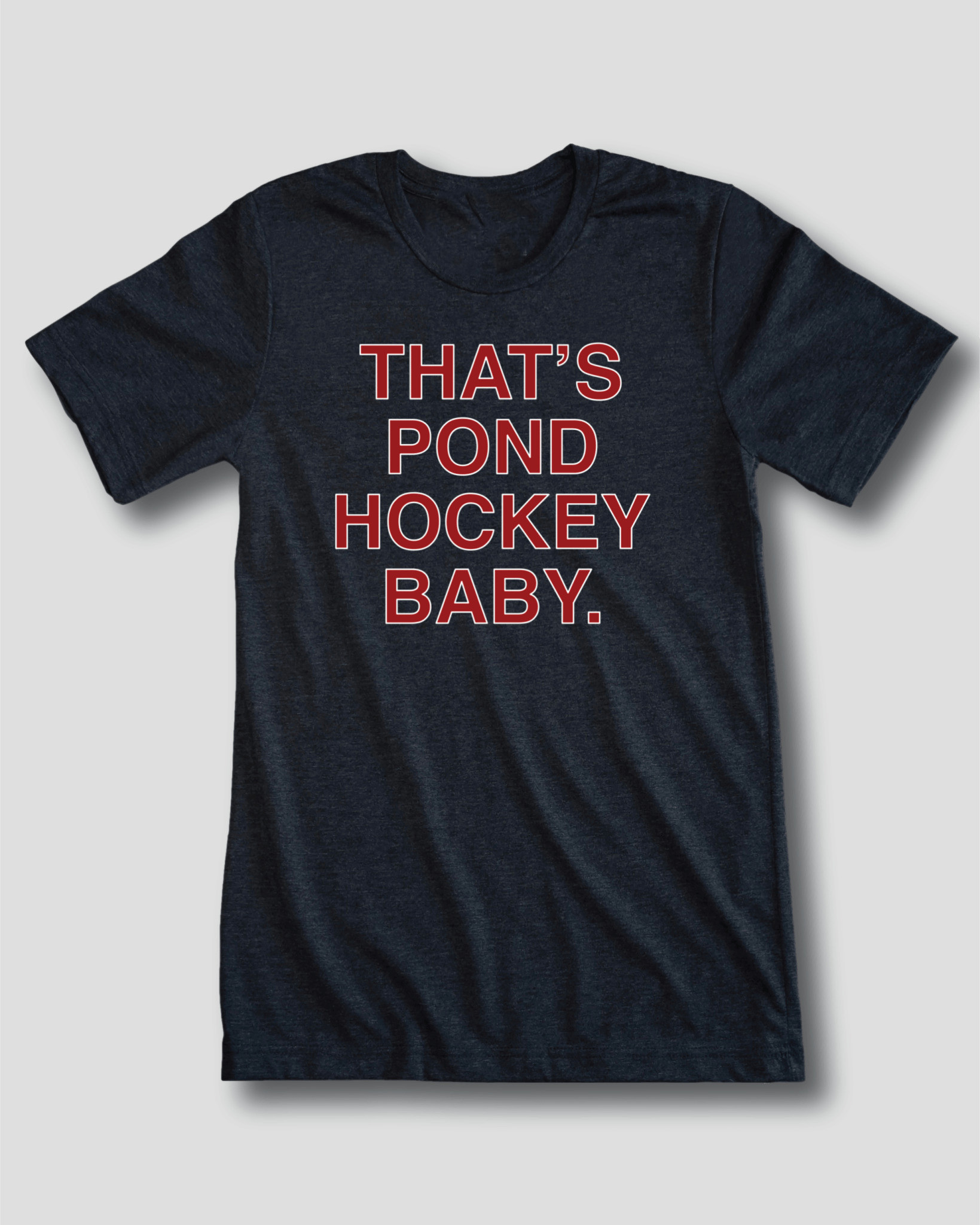 OBVIOUS SHIRTS Merch That's Pond Hockey Baby T-Shirt Gifts For Hockey Enthusiasts OBVIOUS SHIRTS Merch That's Pond Hockey Baby T-Shirt Gifts For Hockey Enthusiasts