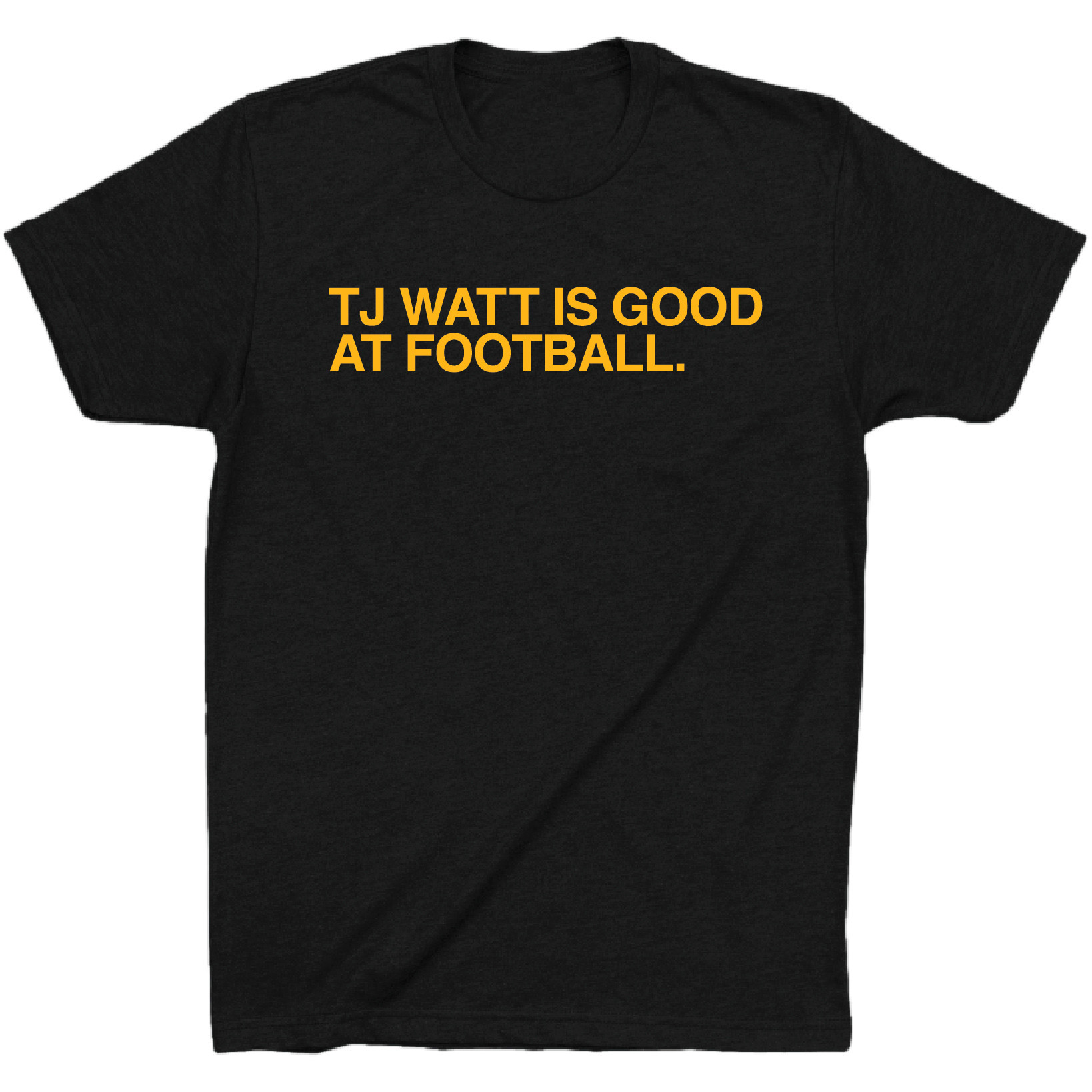 OBVIOUS SHIRTS Merch TJ Watt Is Good At Football T-Shirt Football Fan Gift Ideas