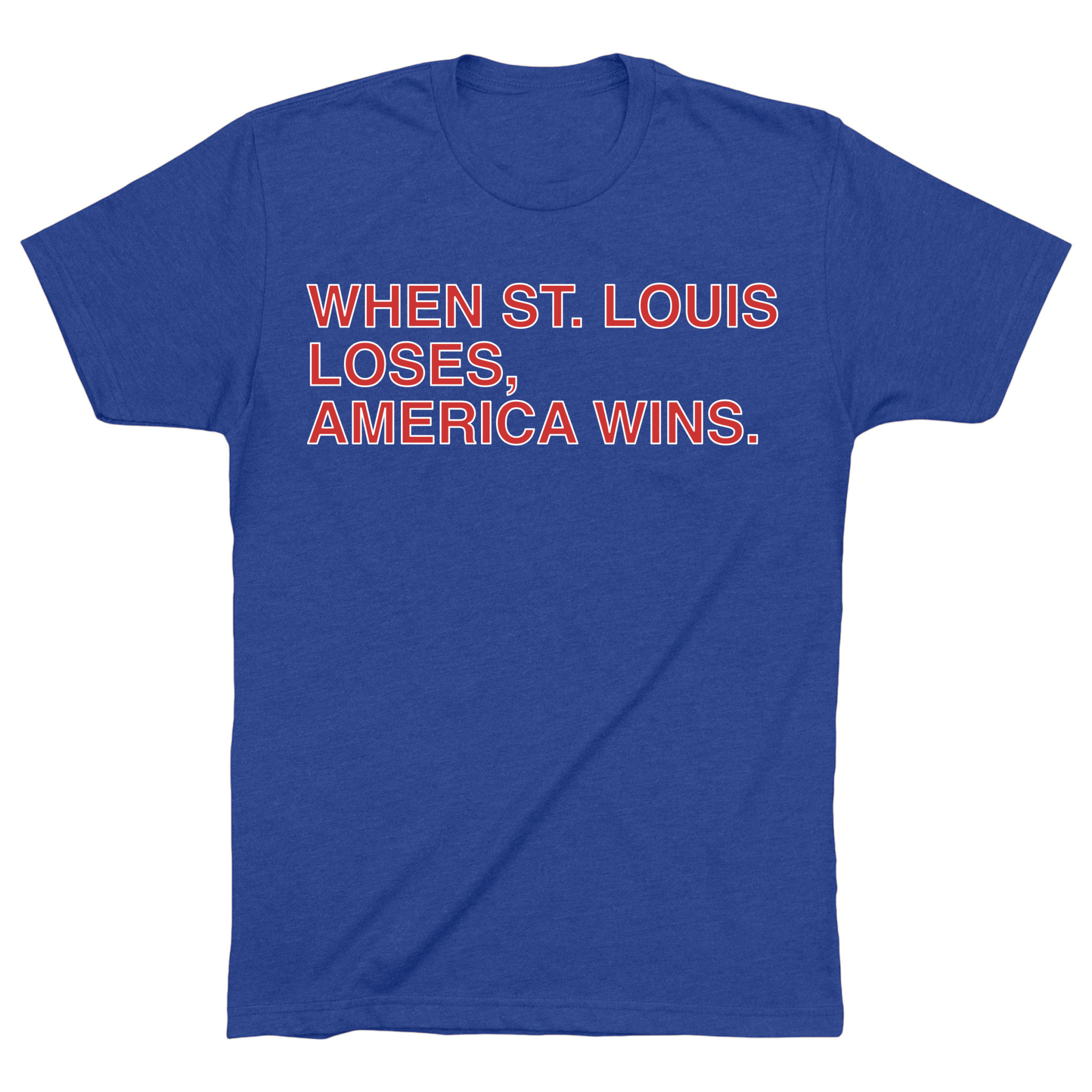 OBVIOUS SHIRTS Merch When St Louis Loses America Wins T-Shirt Christmas Gifts For Son