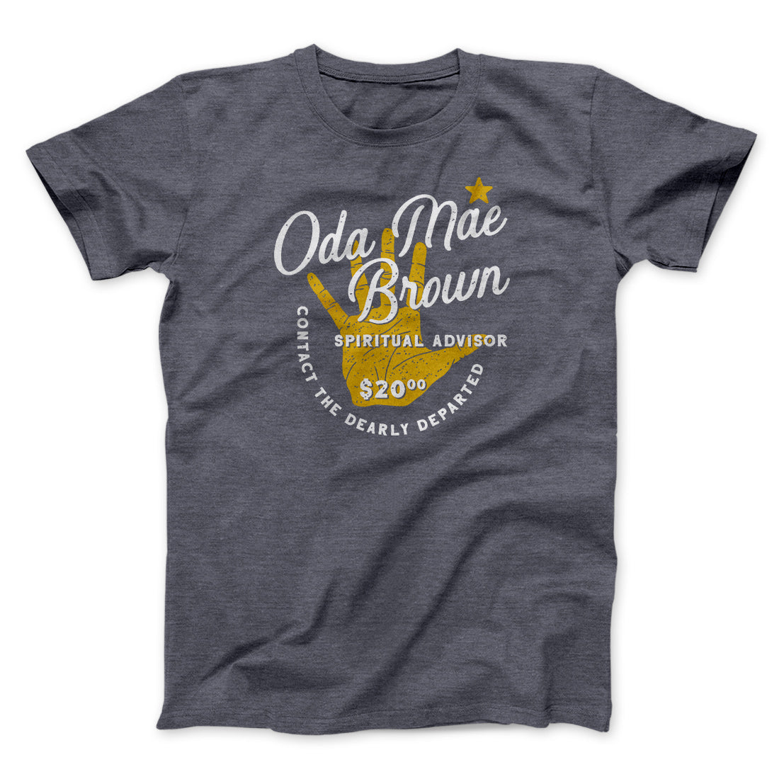 Oda Mae Brown Spiritual Advisor Funny Movie Unisex T-Shirt Gift For Friends