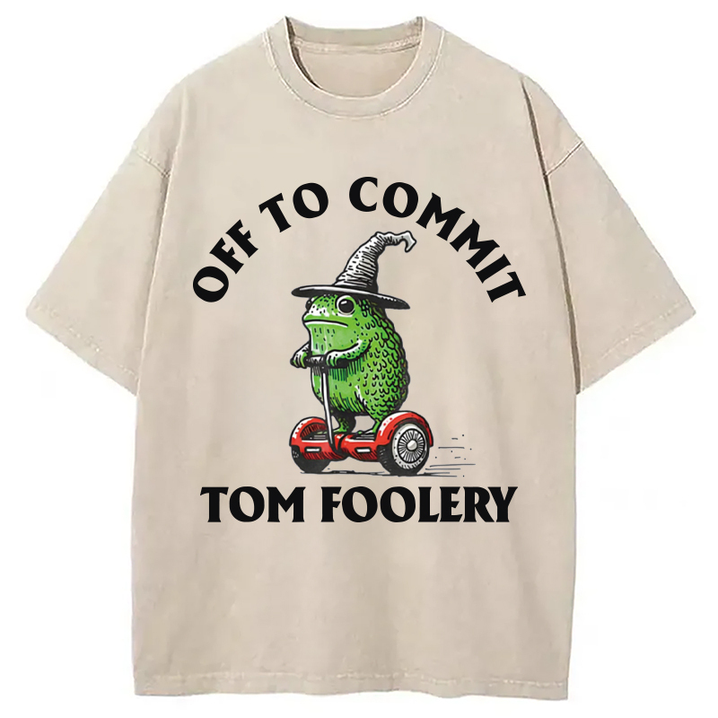 Off to Commit Tom Foolery Frog Meme Washed T-Shirt Retro Humor Graphic Top Gifts For Brother
