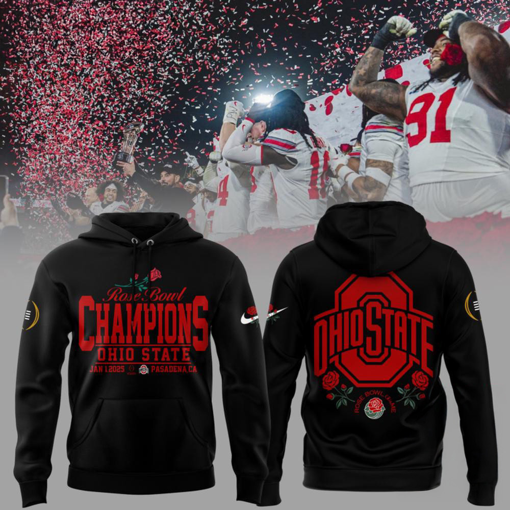 Ohio State Buckeyes Champions Rose Bowl 2025 New Design Black Hoodie Gifts For Football Lovers
