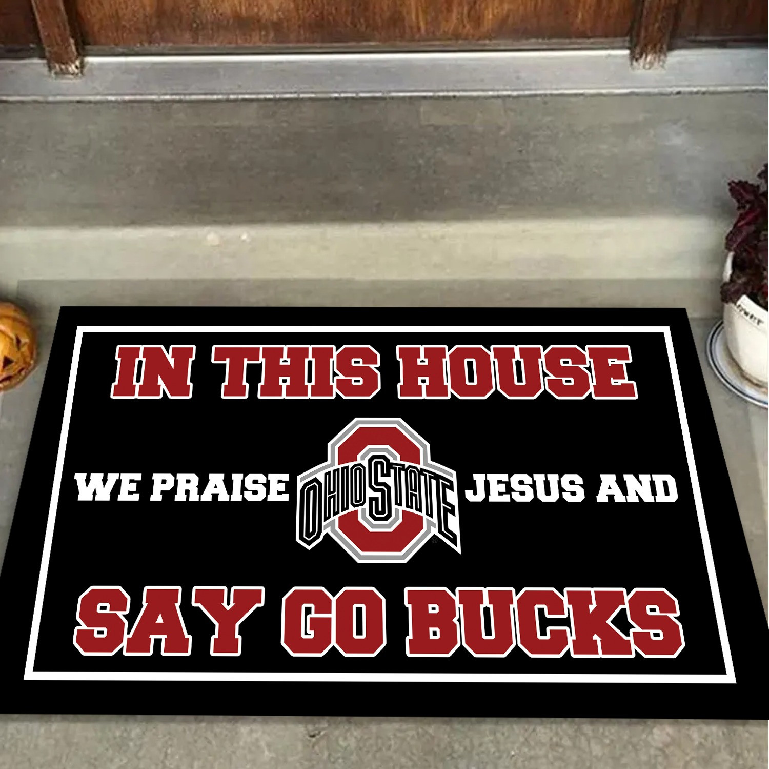 Ohio State Buckeyes Doormat In This House We Praise Jesus And Say Go Bucks Fan Merch Gift