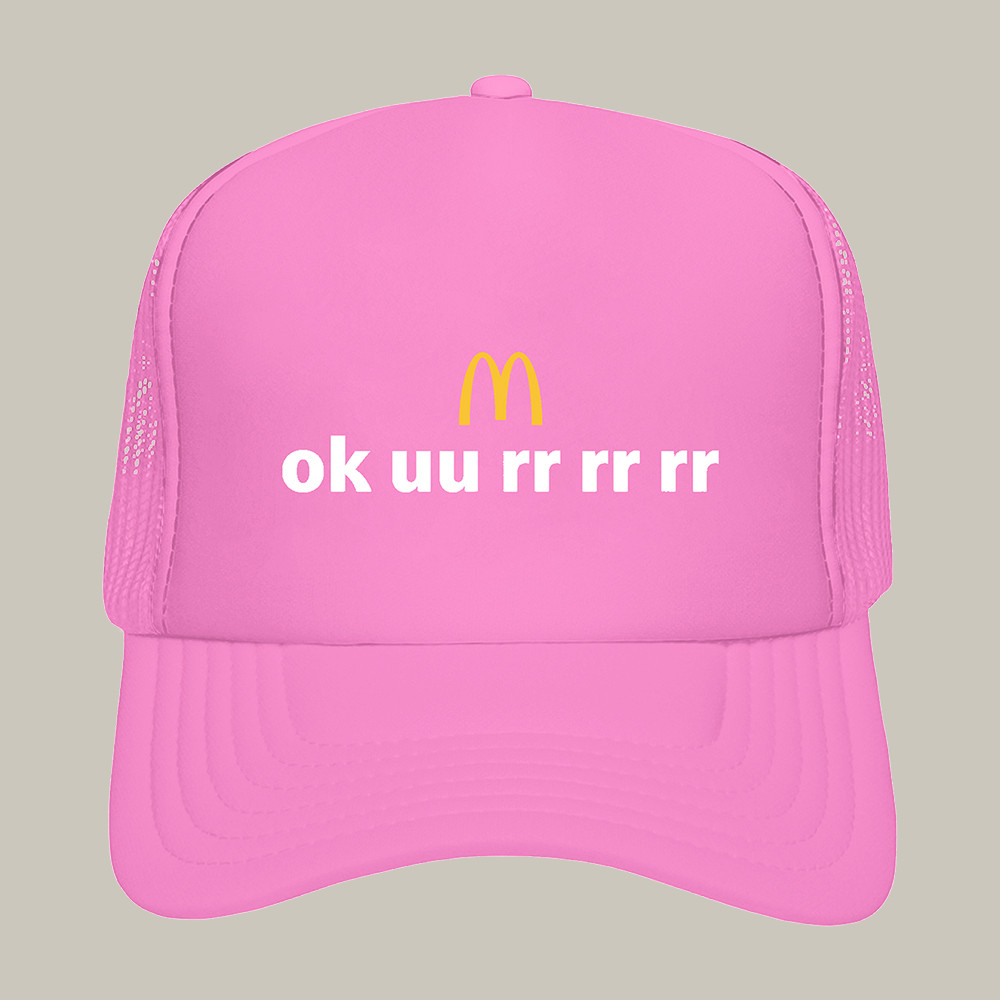 Ok Uu Rr Rr Mc Donald Trucker Hat The Cardi B And Offset Meal Trucker Cap Gift Idea For Huge Fans