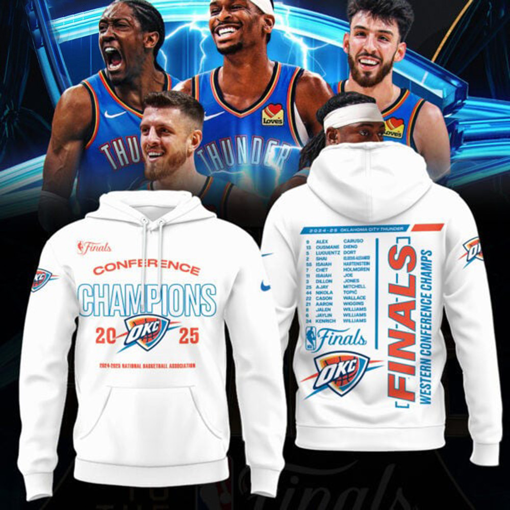 OKC City Thunder 2025 Western Conference Champions Hoodie NBA Finals Merch Apparel Unique