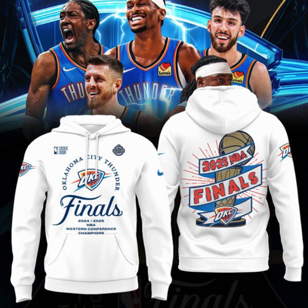 OKC City Thunder 2025 Western Conference Champions Hoodie NBA Finals Merch Best Fan Gear