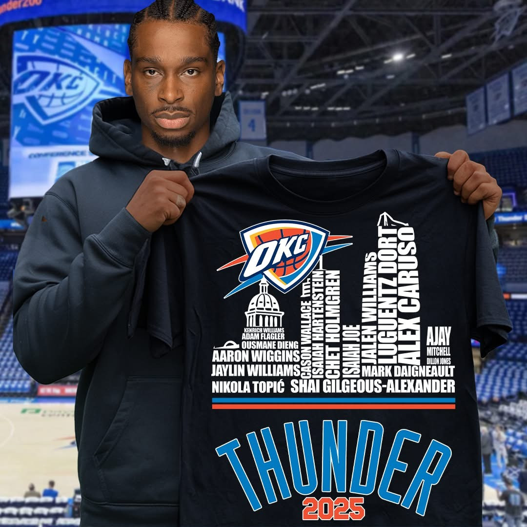 OKC Oklahoma City Thunder 2024 2025 Squad T-Shirt Player Names Basketball Fan Merch