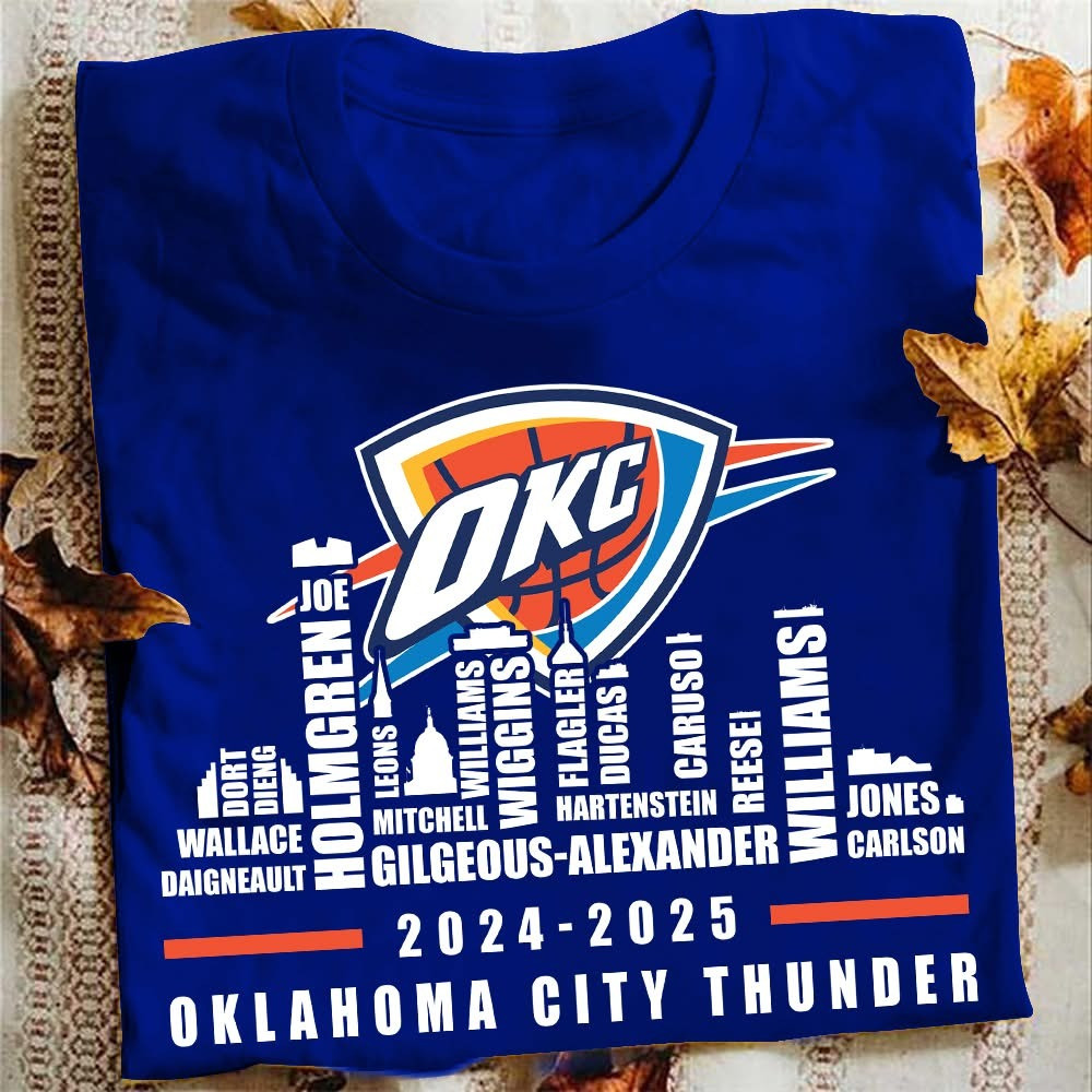 OKC Oklahoma City Thunder 2024 2025 T-Shirt Players' Names Basketball Fan Gifts For Him