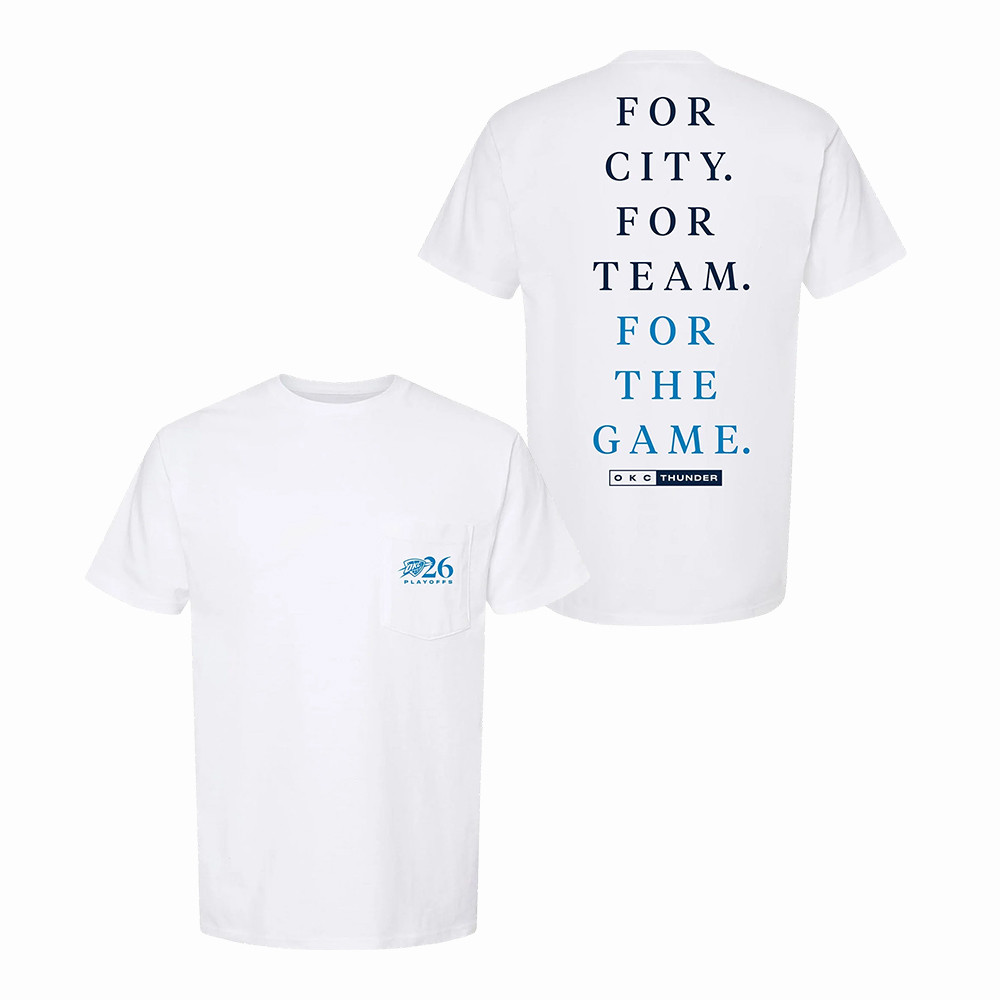 OKC Thunder IOG Playoffs For The Game Pocket T-Shirt NBA Western Conference Playoffs 2026 Clothing