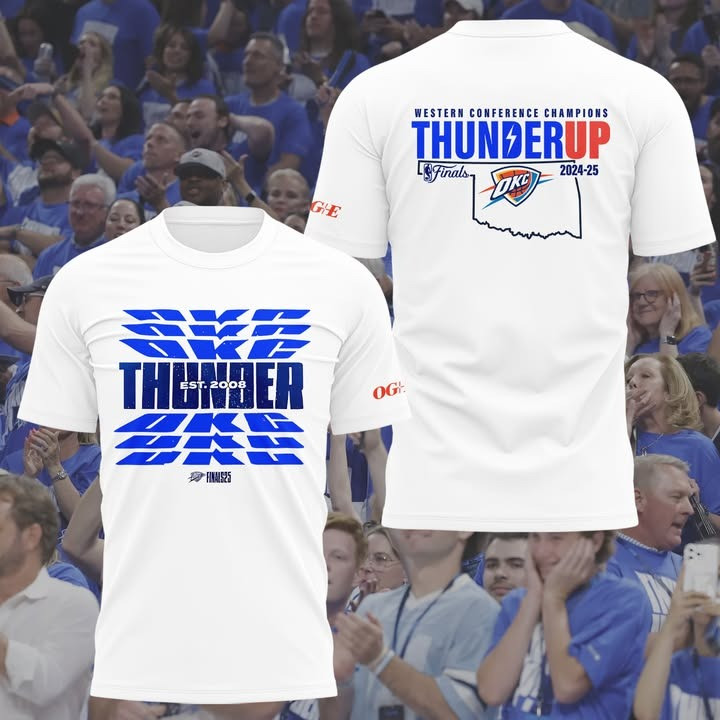 Oklahoma City OKC Thunder Western Conference Champions 2025 Shirt Thunder Up NBA Apparel