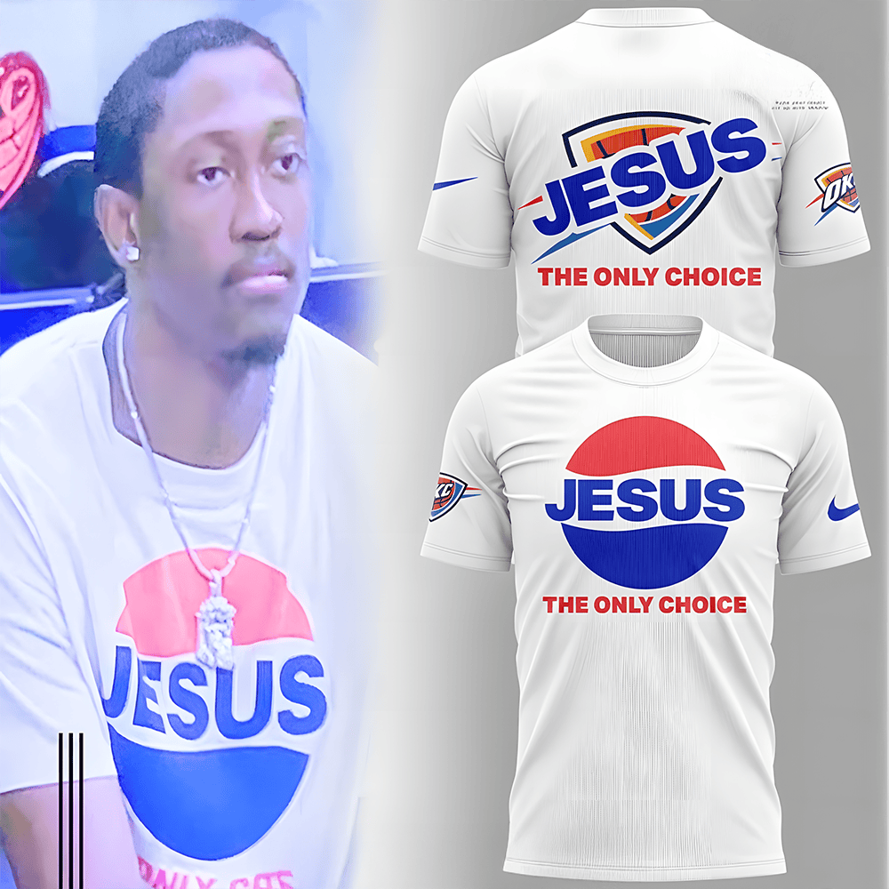 Oklahoma City Thunder Jesus The Only Choice Special T-Shirt Unique Gift For Her Sport Merch