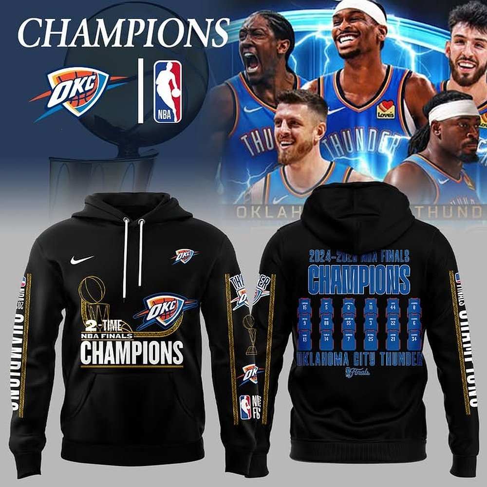 Oklahoma City Thunder NBA Champions 2025 Hoodie Gift Ideas For Basketball Lovers