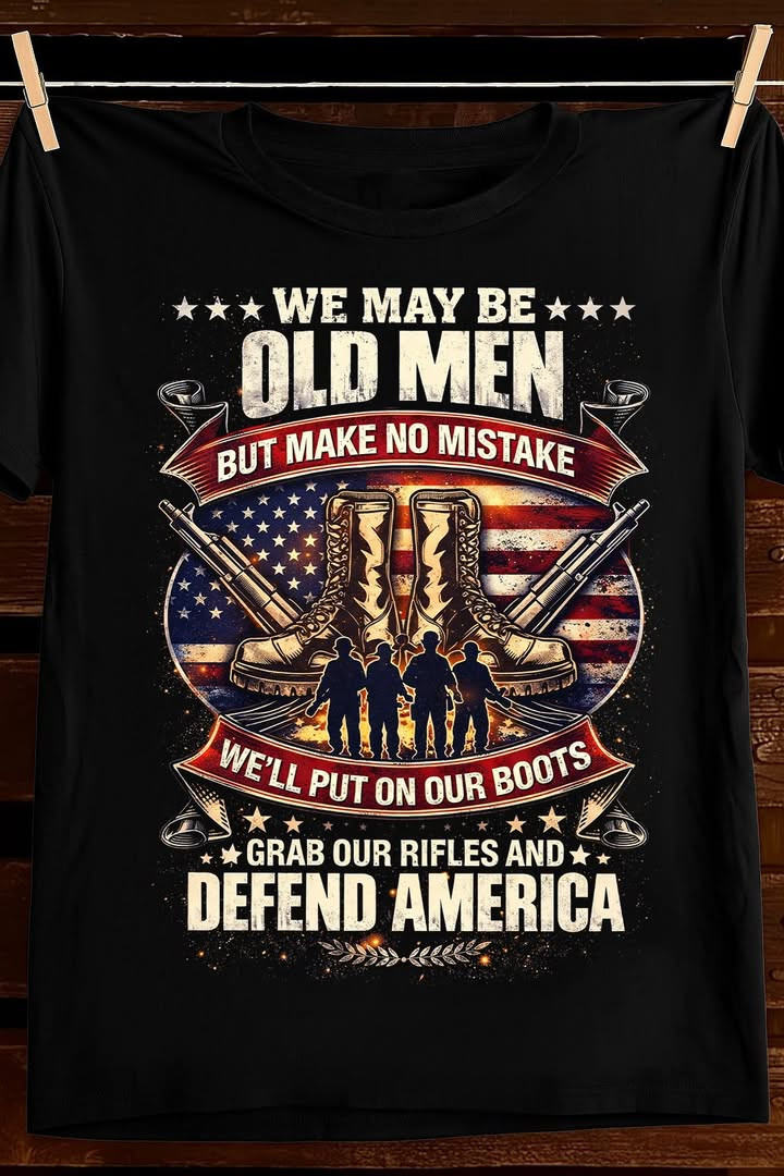 Old Men Defend America T Shirt Patriotic Rifle Best Gift For Veteran Supporters Fans Gear