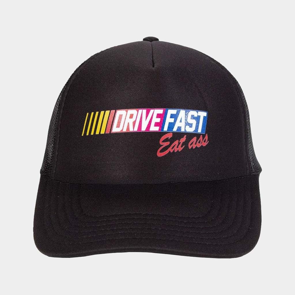Old Row Merch Drive Fast Eat Ass Trucker Hat Best Birthday Gift For Husband