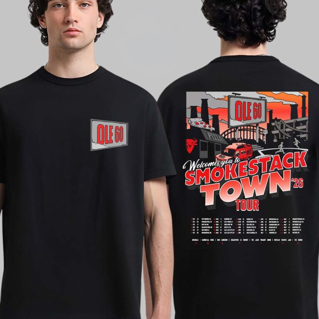 Ole 60 Welcome You To Smokestack Town 2026 Tour North American City Dates T-Shirt Fan Merch