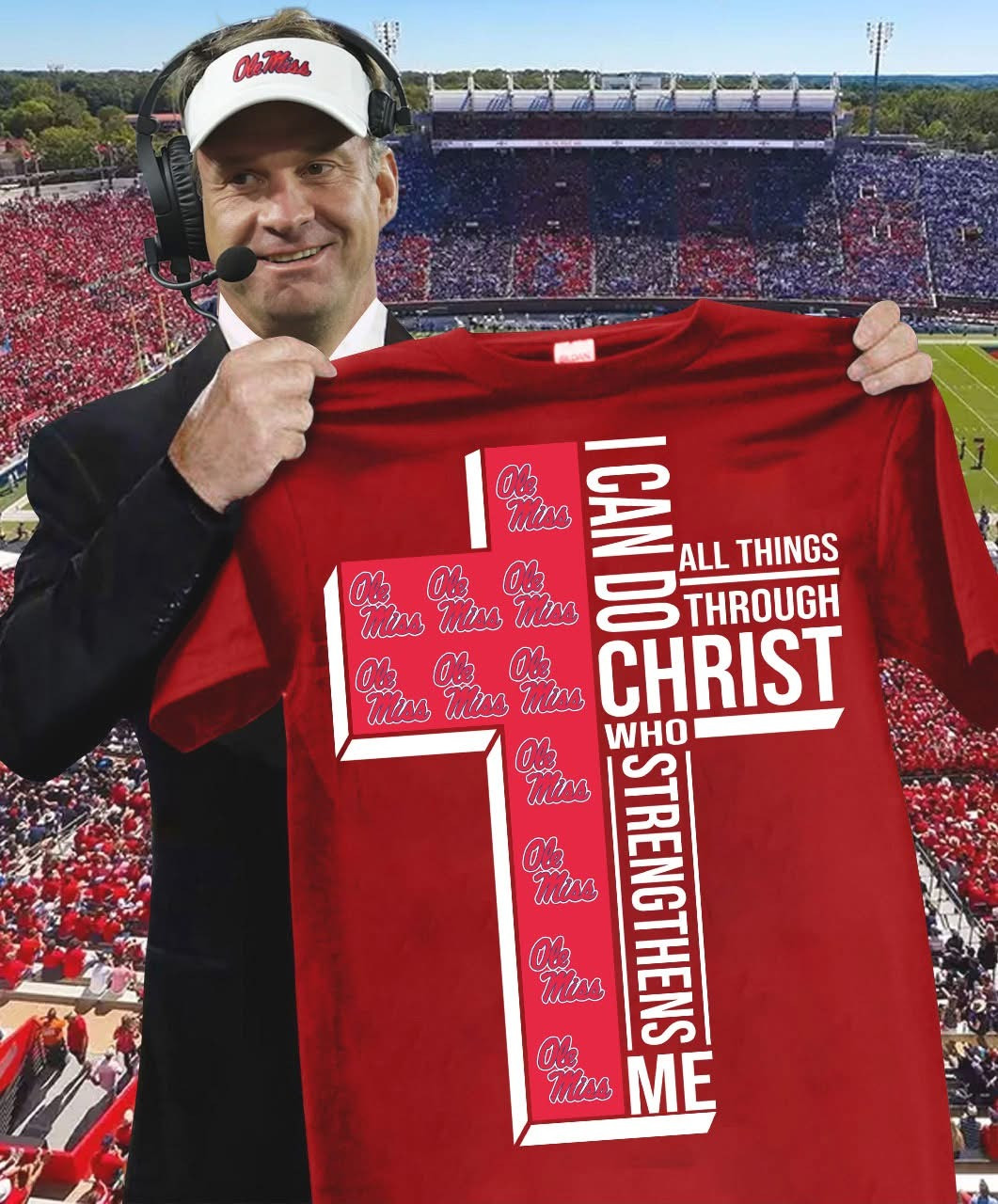 Ole Miss Rebels Faith Shirt I Can Do All Things Through Christ Who Strengthens Me Fan Gifts
