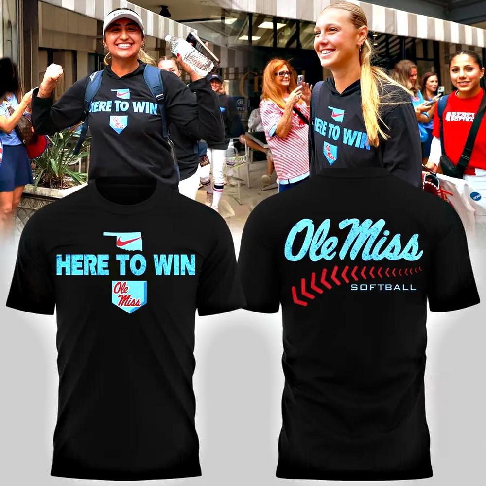 Ole Miss Softball Here To Win Limited Edition T-Shirt Gifts For Softball Lovers