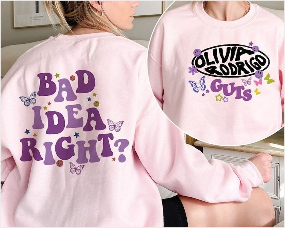 Olivia Rodrigo Guts Album Sweatshirt Bad Idea Right Double Sided Sweatshirt Gifts For Sister