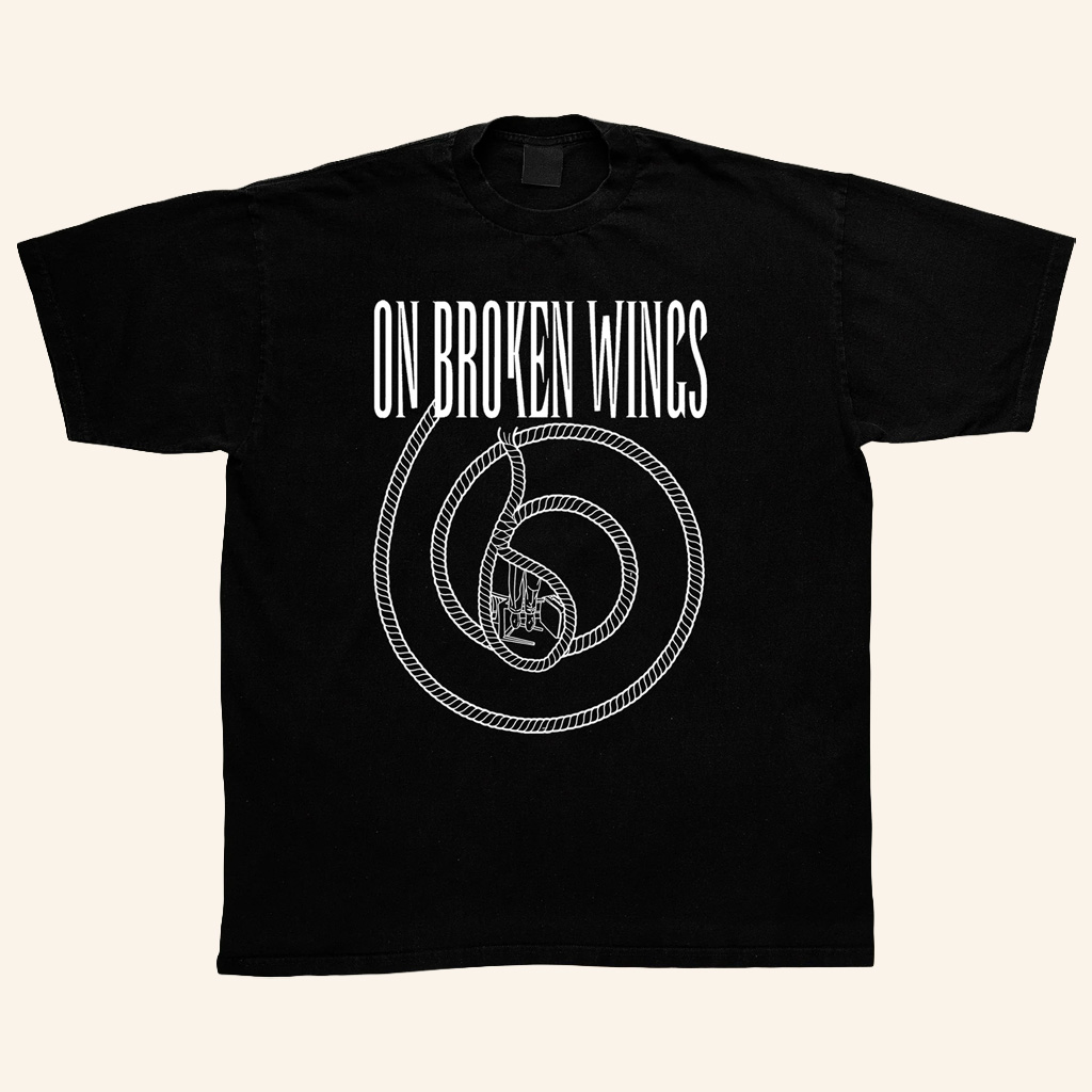 On Broken Wings Merch Rope Black T-Shirt Music Related Gifts For Guys On Broken Wings Merch Rope Black T-Shirt Music Related Gifts For Guys