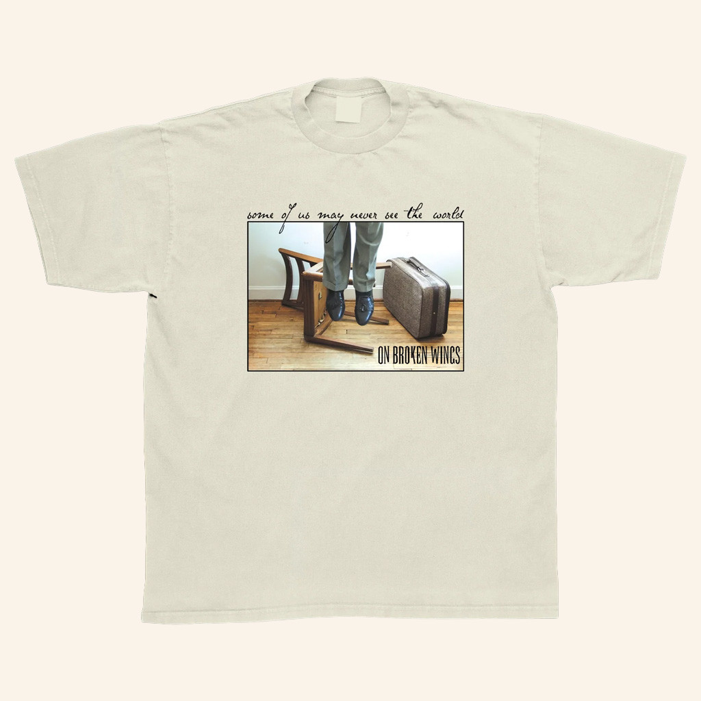 On Broken Wings Merch Some Of Us Shirt Birthday Gifts For Music Lovers