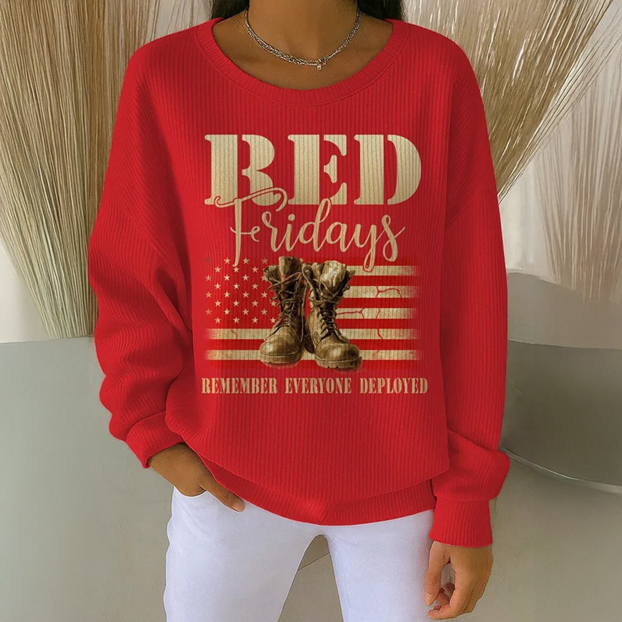 On Friday We Wear Red Sweatshirt Remember Everyone Deployed Apparel Gift For Her