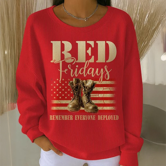 On Friday We Wear Red Sweatshirt Remember Everyone Deployed Clothing Gift For Red Friday