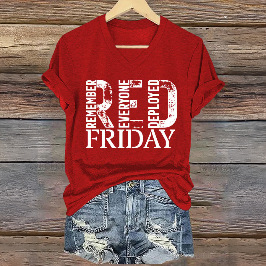 On Fridays We Wear RED V-Neck Shirt Remember Everyone Deployed Shirt Memorial Day Gift