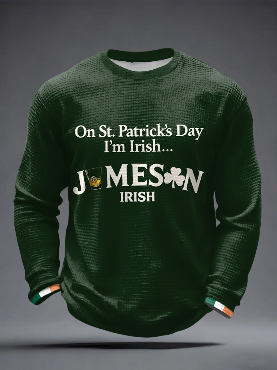 On St Patrick's Day I'm Irish Jameson Irish Long Sleeve Shirt Shamrock Shirts Gifts For Men
