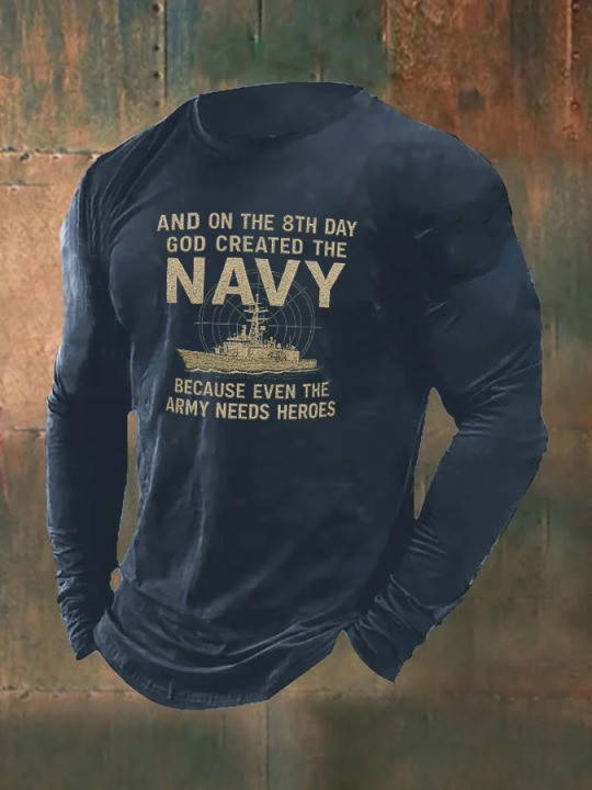 On The 8Th Day God Created The Navy Long Sleeve Shirt Because Even The Army Needs Heroes Merch