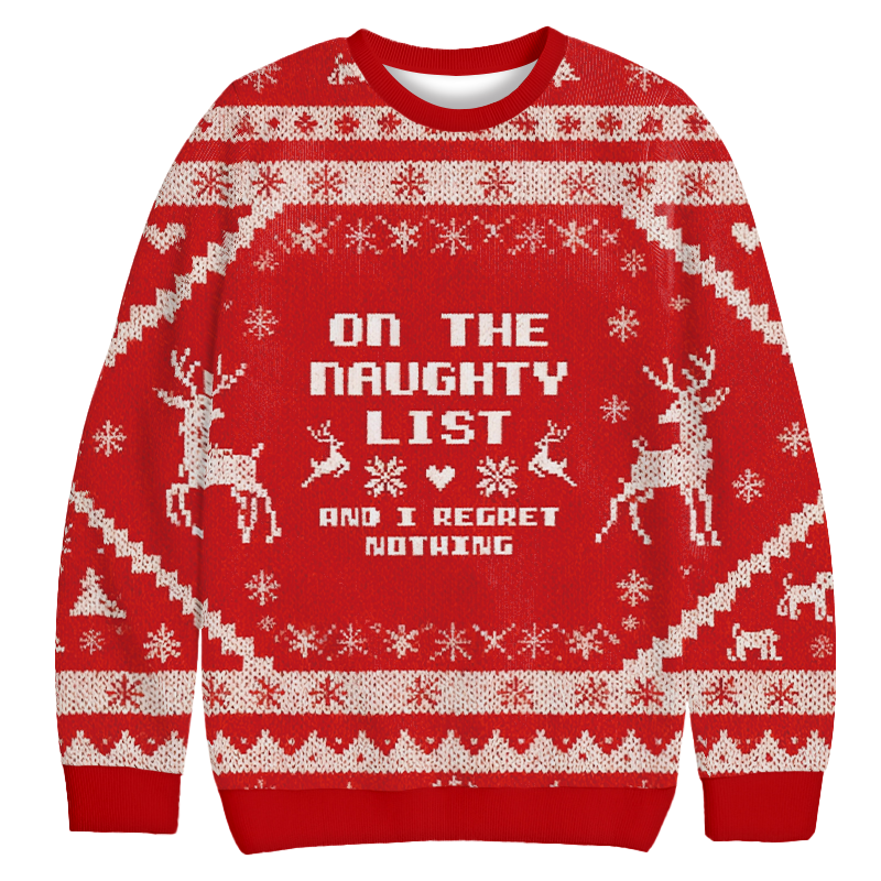 On the Naughty List Christmas Ugly Sweatshirt Christmas Gift For Friends On the Naughty List Christmas Ugly Sweatshirt Christmas Gift For Friends