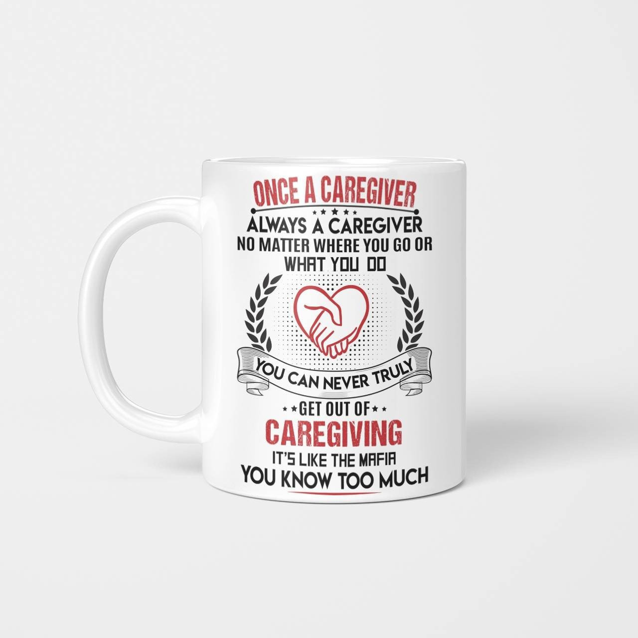 Once a Caregiver Always a Caregiver Mug Gift For Caregivers