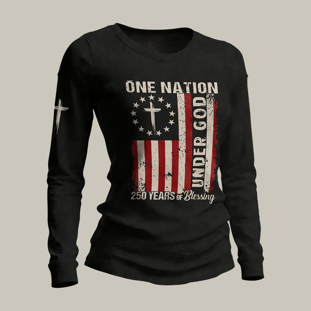 One Nations Under God 250 Years Of Blessing Long Sleeve Shirt July 4 Outfits