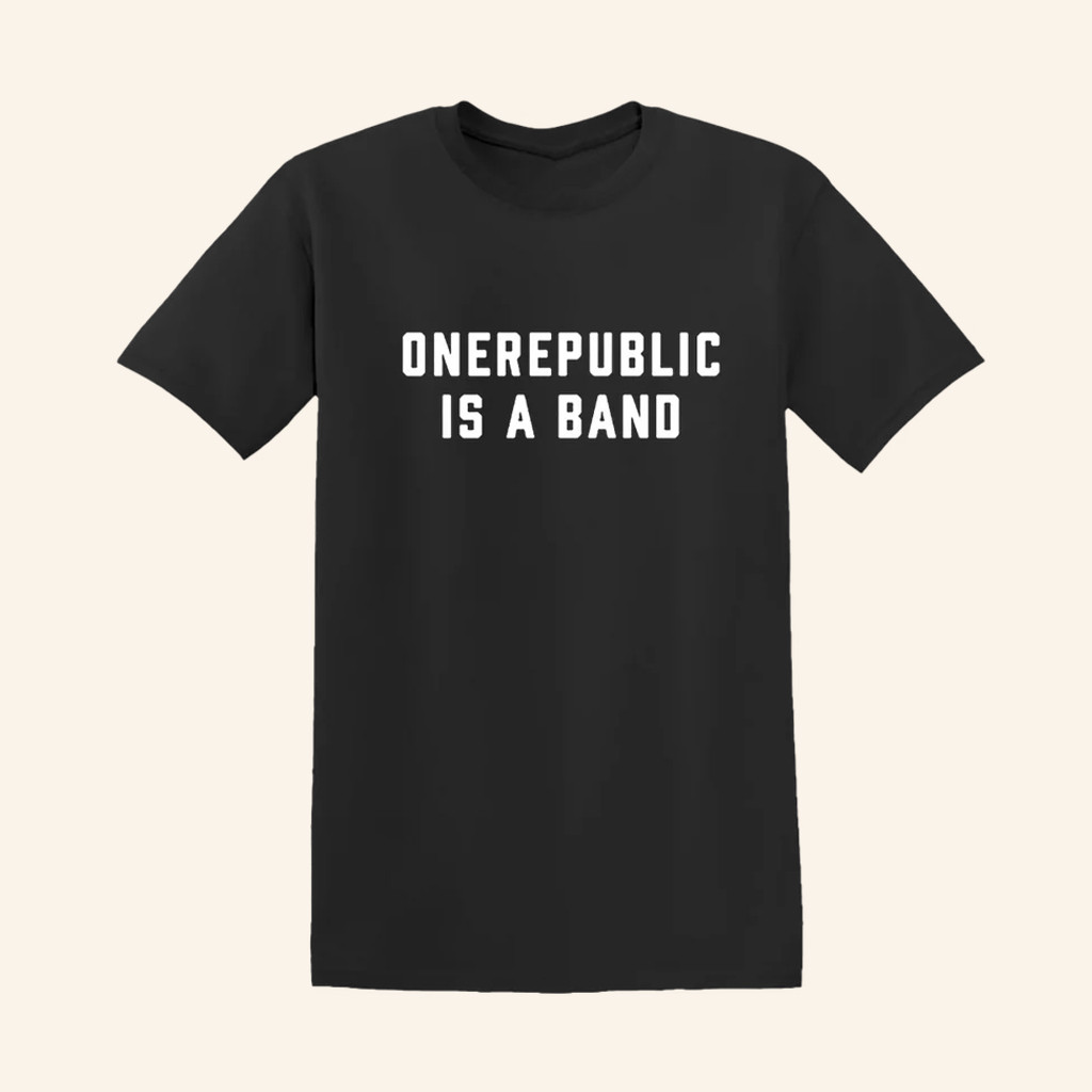 OneRepublic Merch Onerepublic Is A Band T-Shirt Gift Ideas For Pop Fans OneRepublic Merch Onerepublic Is A Band T-Shirt Gift Ideas For Pop Fans